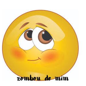 ZOMBOU DE MIM