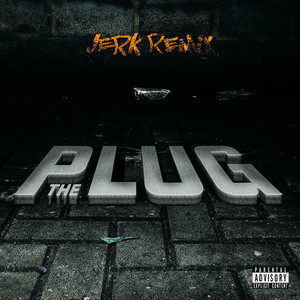 THE PLUG (Explicit)