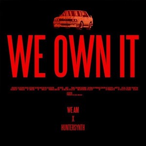 We Own It (Remix)