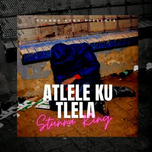 Atlele Kutlela (Explicit)