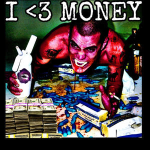 CORRUPTED MONEY (Explicit)