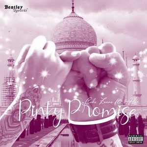 Pinky Promise (Explicit)