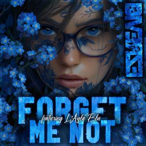 Forget Me Not (feat. L'Ayla Blu)