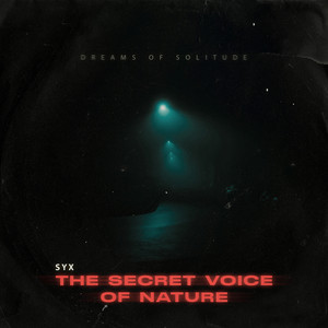 The Secret Voice of Nature