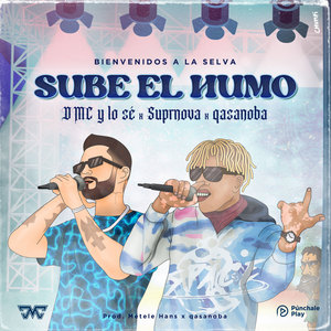 Sube el Humo (Explicit)