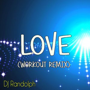 Love (Workout Remix)
