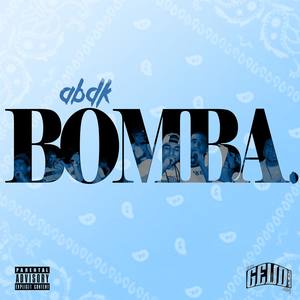 Bomba (Explicit)