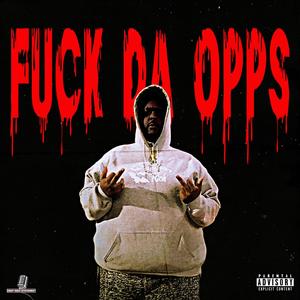 **** Da Opps (Explicit)