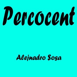 Percocent (Explicit)