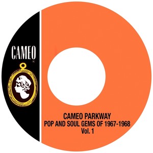 Cameo Parkway Pop And Soul Gems of 1967-1968 Vol.1