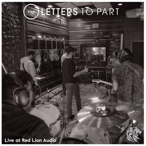 Letters to Part: Live at Red Lion Audio