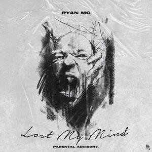 Lost My Mind (Explicit)