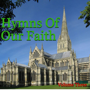 Hymns of Our Faith, Vol. 3