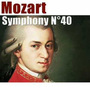 Symphony No. 40 in G Minor, K. 550 - I. Molto allegro
