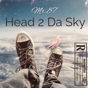 Head 2 Da Sky (Explicit)