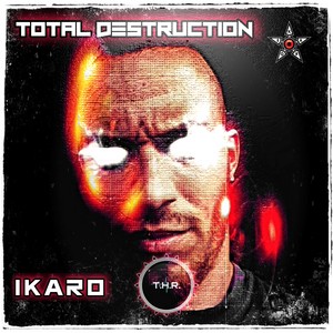 Total Destruction (Explicit)