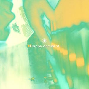 Happy accident (feat. Tilde Hansen)