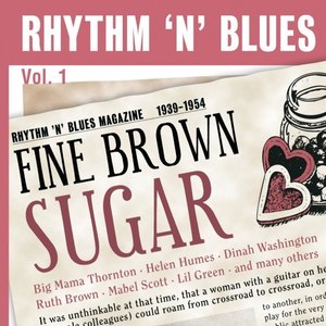 Rhythm 'n' Blues - Fine Brown Sugar Vol. 1