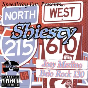 Shiesty (feat. Belo Rock 130) [Explicit]