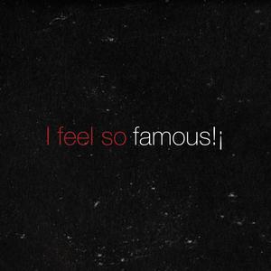 FAMOUS! (Explicit)