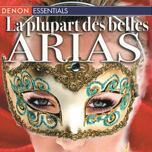 La plupart des belles arias d'opéra