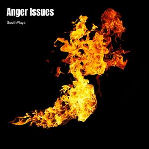 Anger Issues
