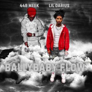 Bally Baby Flow (feat. Lil Darius) (Explicit)