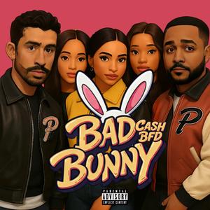 Bad Bunny (Explicit)