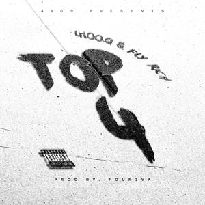 Top 4 (feat. 4100 Q) (Explicit)