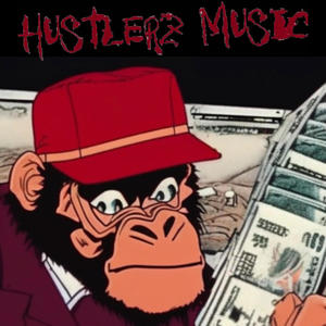 Hustlerz Music (Explicit)