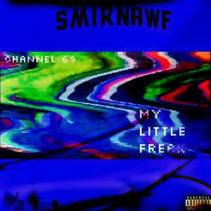 My Little Freak (Explicit)