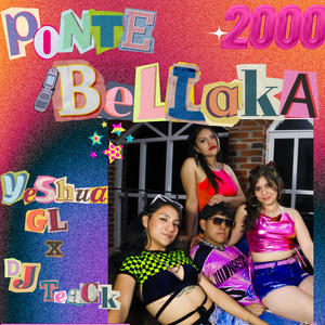 PoNTE BeLLaKA (feat. Dj Teack|Explicit)