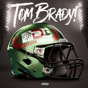 Tom Brady! (feat. J Cass Productions)