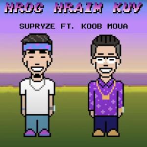 Nrog Nraim Kuv (feat. Koob Moua) [Explicit]