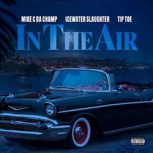In the Air (Explicit)