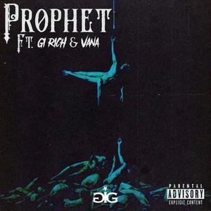 Prophet (feat. GI RICH & Vana) (Explicit)