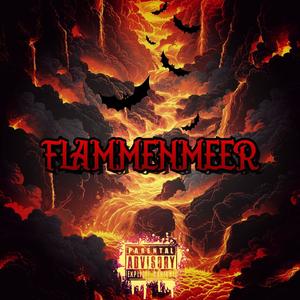 Flammenmeer (Explicit)