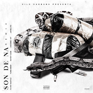 Kilo Gabbana Presenta Son de Na (Remix|Explicit)