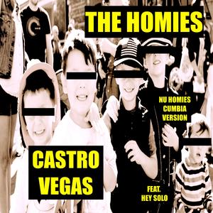 The Homies (feat. hey solo) [Nu Homies Cumbia Version] [Explicit]