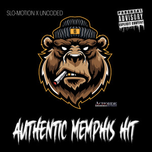 AUTHENTIC MEMPHIS HIT (Explicit)