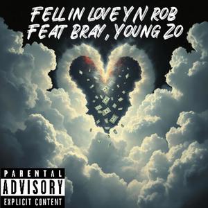 Fell in love (feat. Young Zo & Bray)