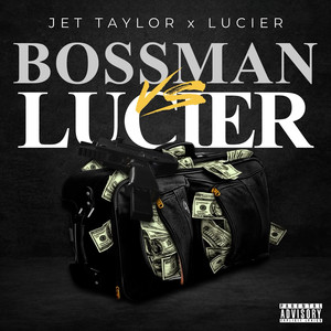 Bossman vs Lucier (Explicit)