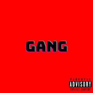 Gang (Explicit)