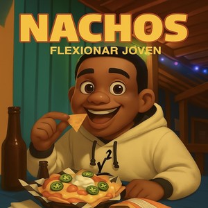 Nachos (Explicit)