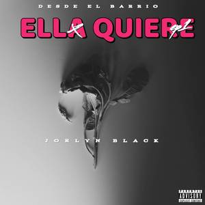 ELLA QUIERE (Explicit)