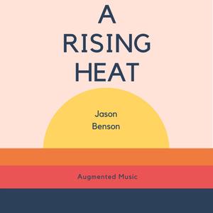 A Rising Heat