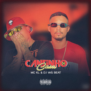 DJ WS BEAT - CANTINHO DE CASA (Explicit)