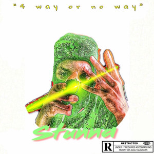 4 Way or No Way (Explicit)