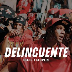 Delincuente (feat. El 2plin RD)