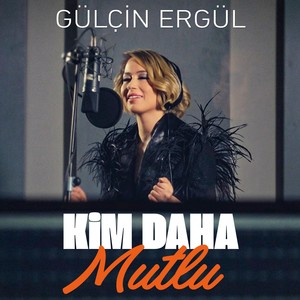 Kim Daha Mutlu (Orijinal Film Müziği)